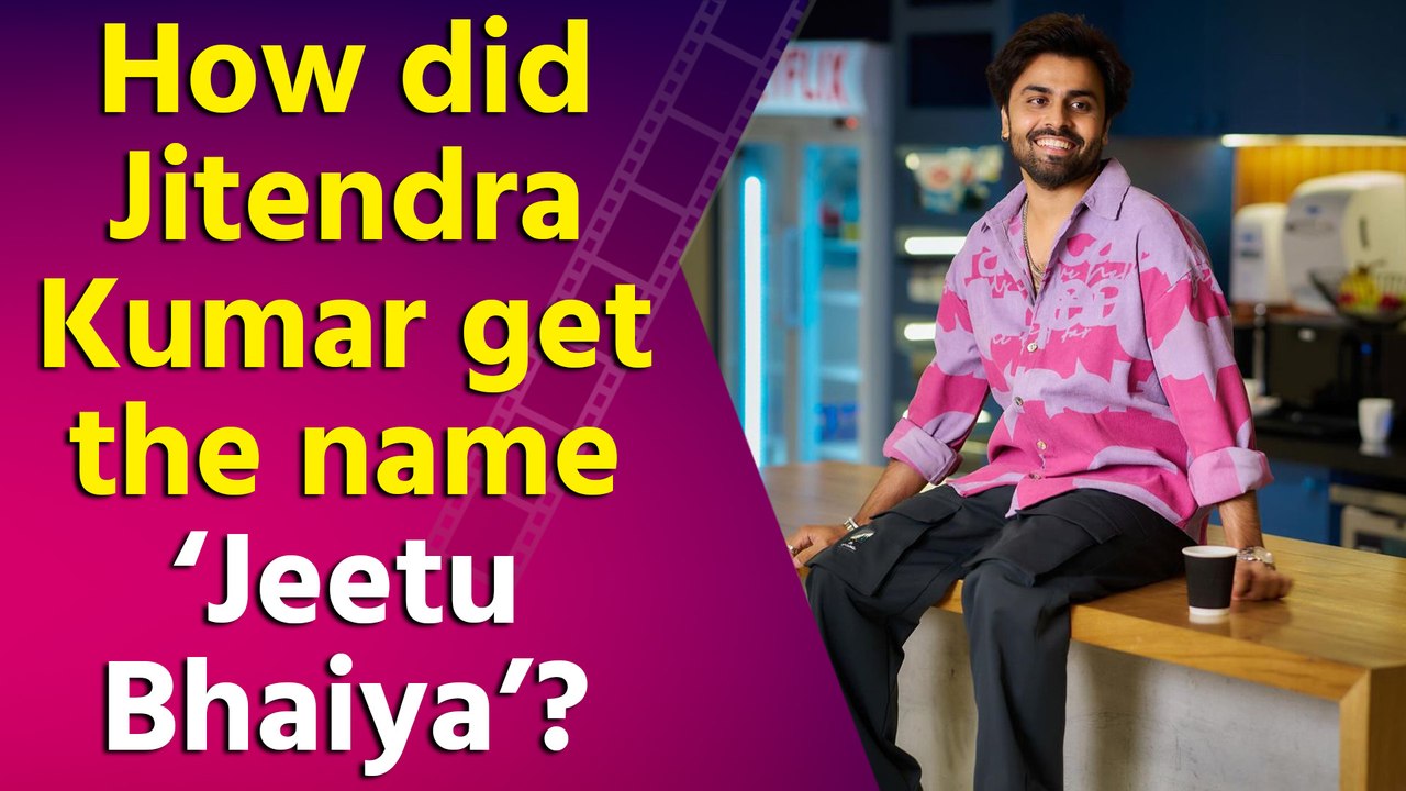 Exclusive: Jitendra Kumar reveals the reason behind the name 'Jeetu Bhaiya'