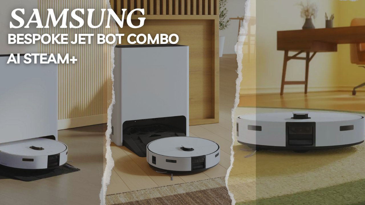 SAMSUNG BESPOKE JET BOT COMBO AI STEAM+