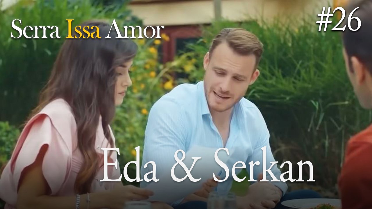 Eda & Serkan  #26