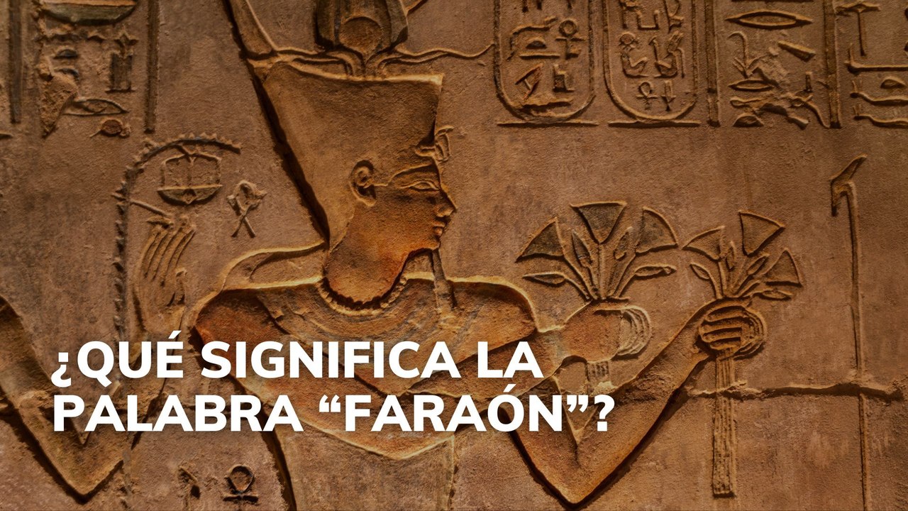¿Qué significa la palabra "faraón"?