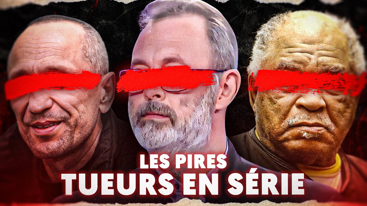 Les 3 pires tueurs en série de l'histoire