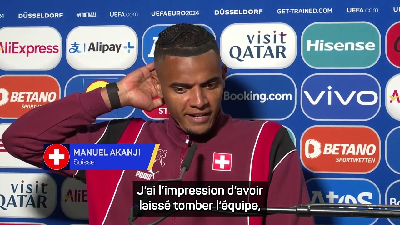 Akanji : "J'ai l'impression d'avoir laissé tomber tout mon pays"