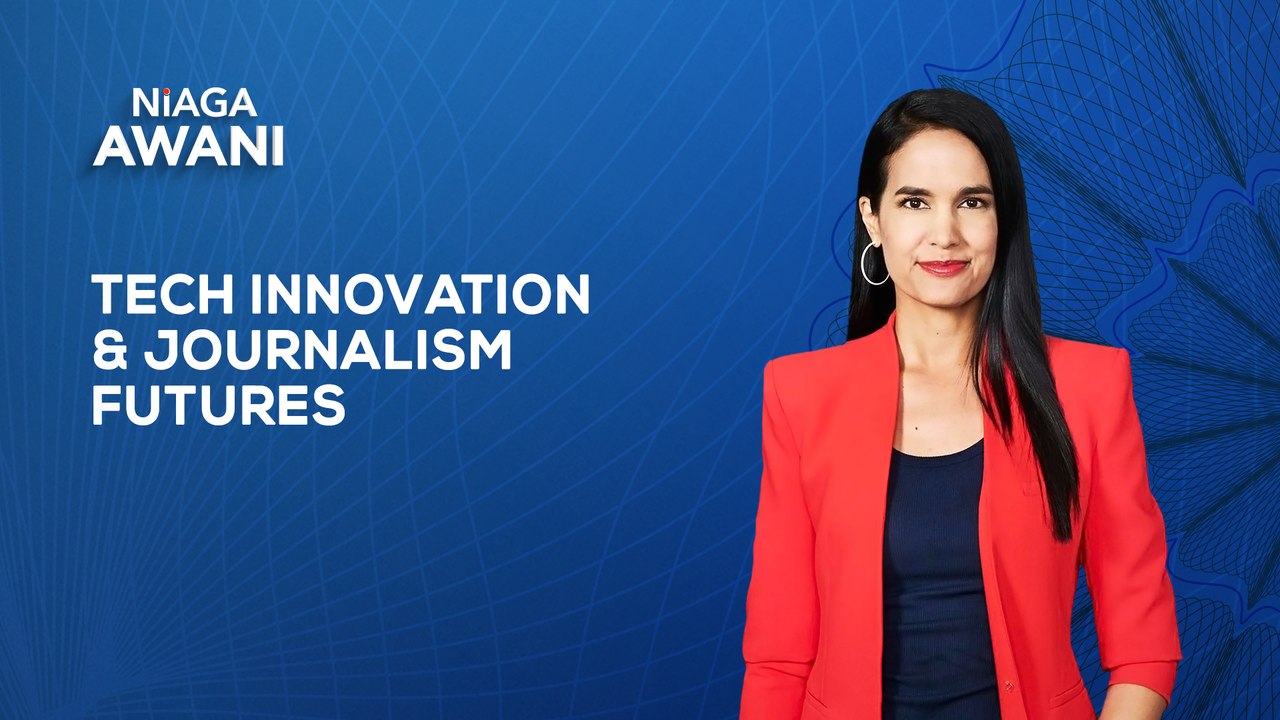 Niaga AWANI: Tech Innovation & Journalism Futures