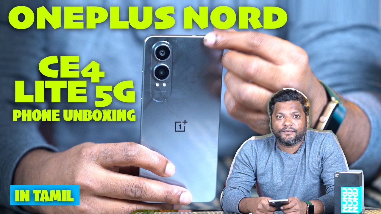 OnePlus Nord CE4 Lite 5G Phone Unboxing | Tamil | Giri Mani
