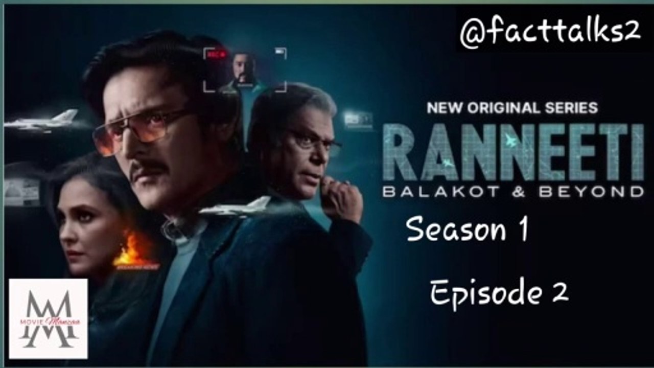 Ranneeti Episode 2 - Balakot & Beyond Season 1  in Hindi | Jimmy Shergill | Lara Dutta | Web Series | @facttalks2    @moviemanzaa