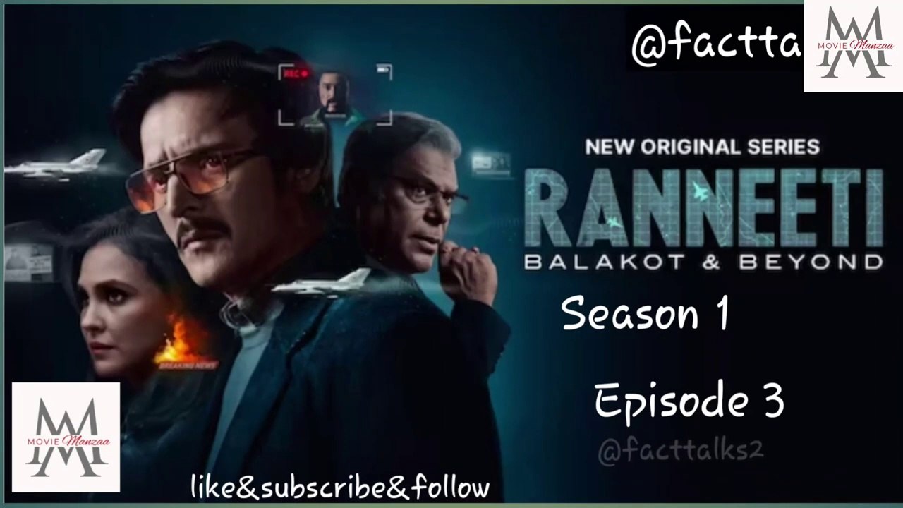 Ranneeti Episode 3 - Balakot & Beyond Season 1  in Hindi | Jimmy Shergill | Lara Dutta | Web Series | @facttalks2    @moviemanzaa