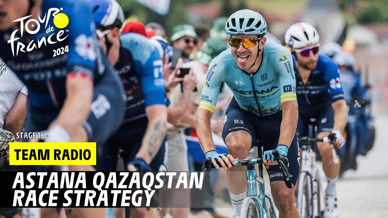 Team Radio Astana Qazaqstan - Stage 16 - Tour de France 2024