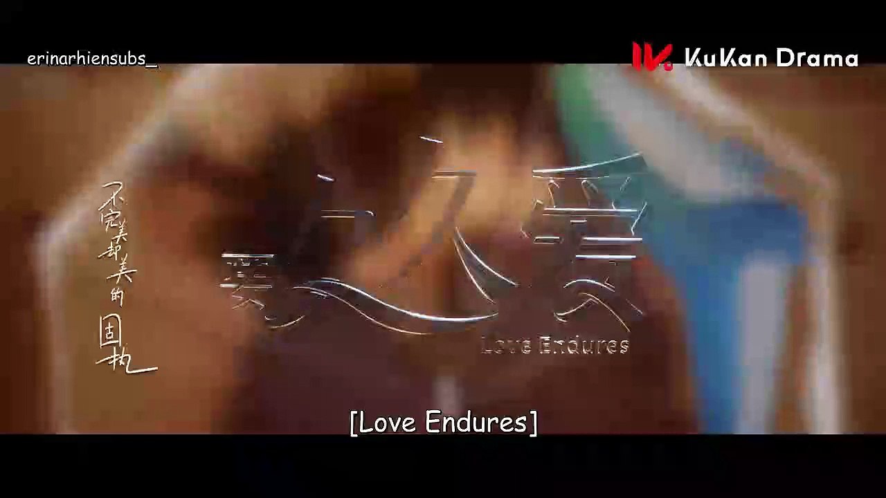 [SUB INDO] Love Endures Episode 20