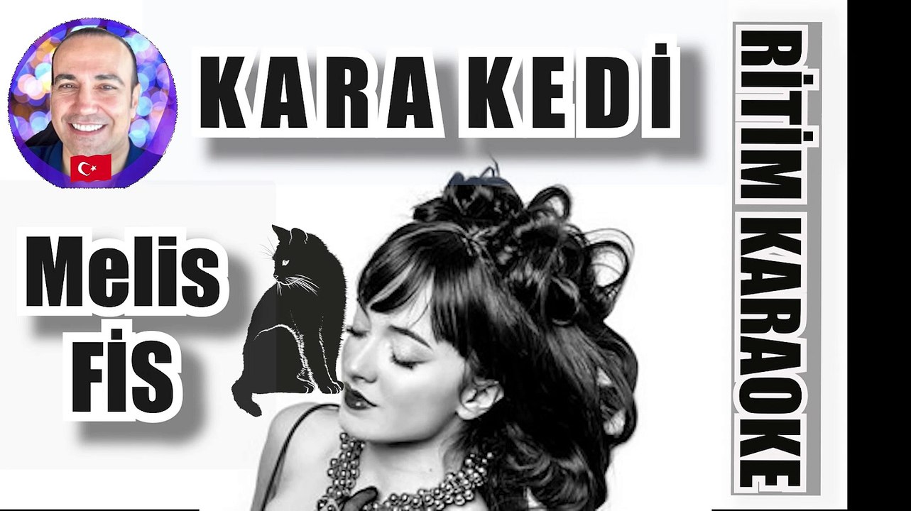 Kara Kedi - Melis Fiş ✩ Ritim Karaoke Orijinal Trafik (2/4 Türkçe Pop)