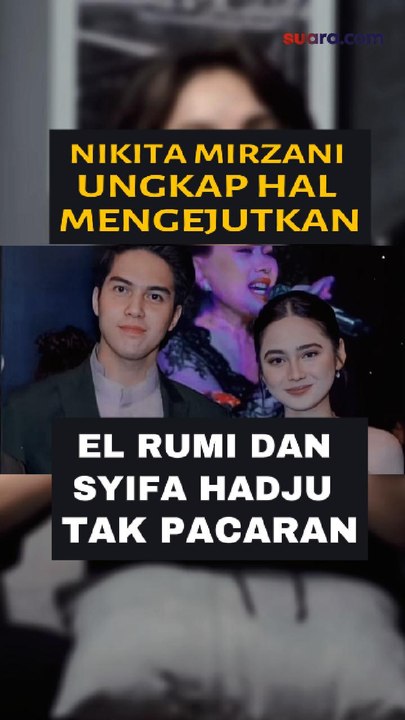 El Rumi & Syifa Hadju Tidak Pacaran?