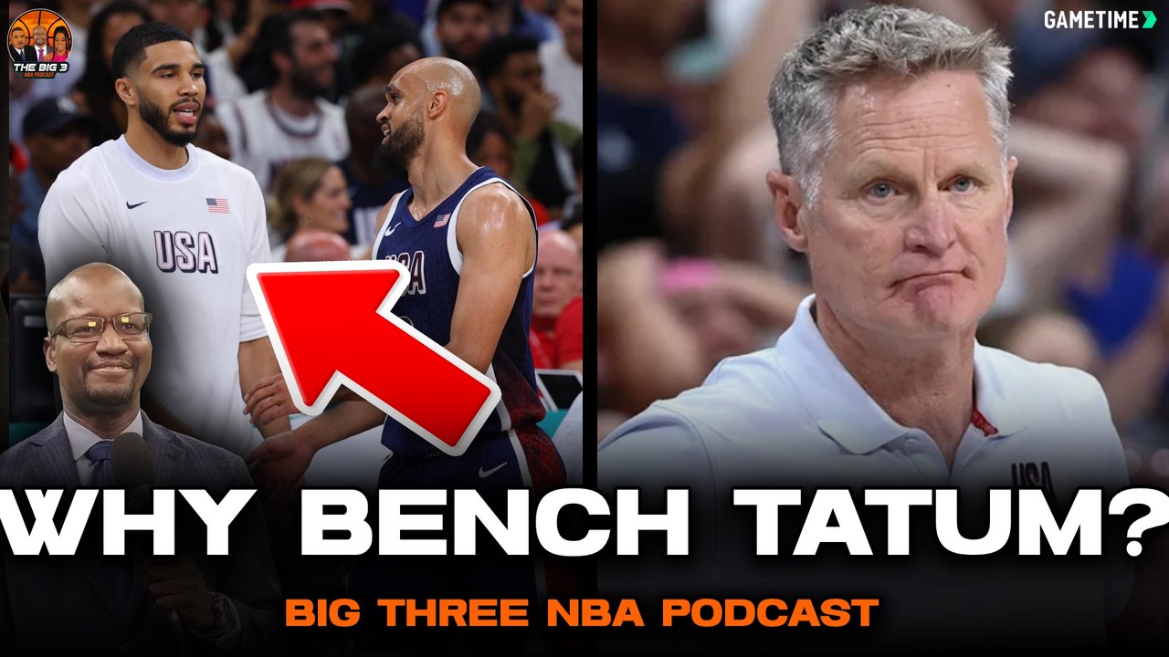 Why didn't Steve Kerr play Tatum? | Big 3 NBA Podcast