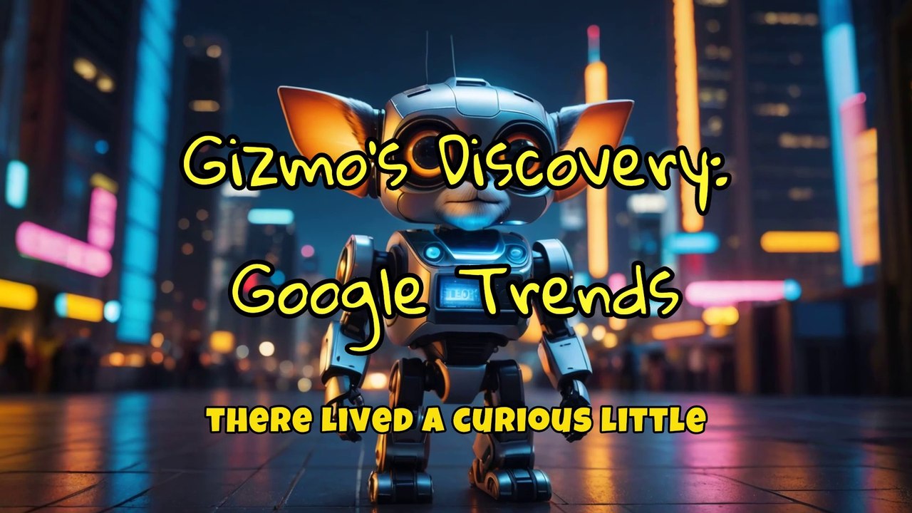 Gizmo's Discovery Google Trends