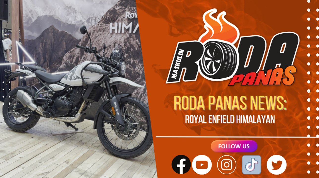 RODA PANAS NEWS : ROYAL ENFIELD HIMALAYAN