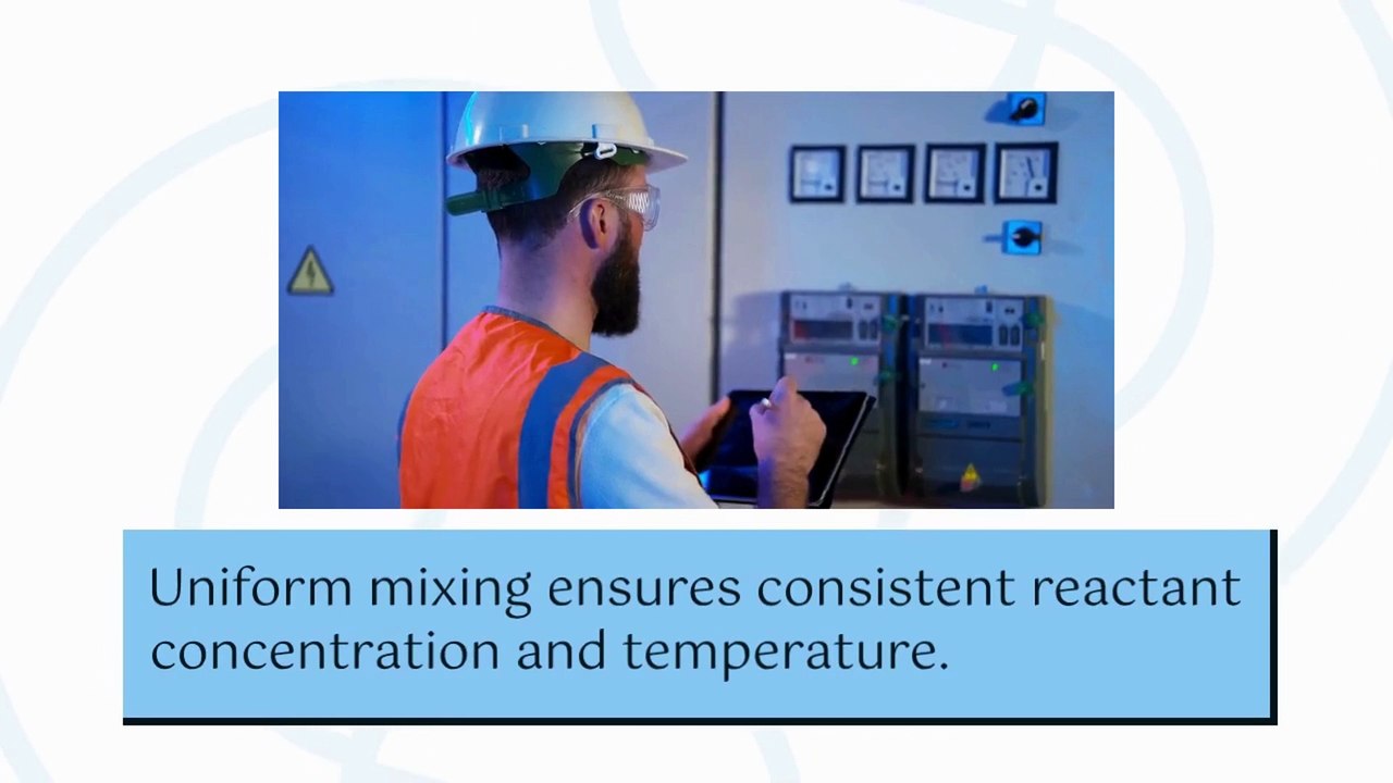 Understanding Continuous Stirred Tank Reactors: Key Principles and Practices