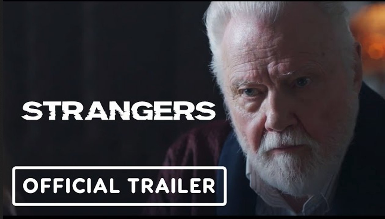Strangers | Official Trailer - Sienna Guillory, Jon Voight