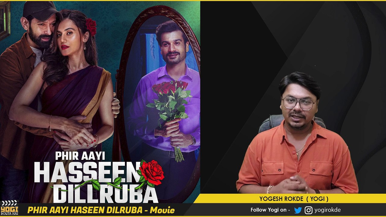 Phir Aayi Hasseen Dillruba Movie Review _ Yogi Bolta Hai in Hindi
