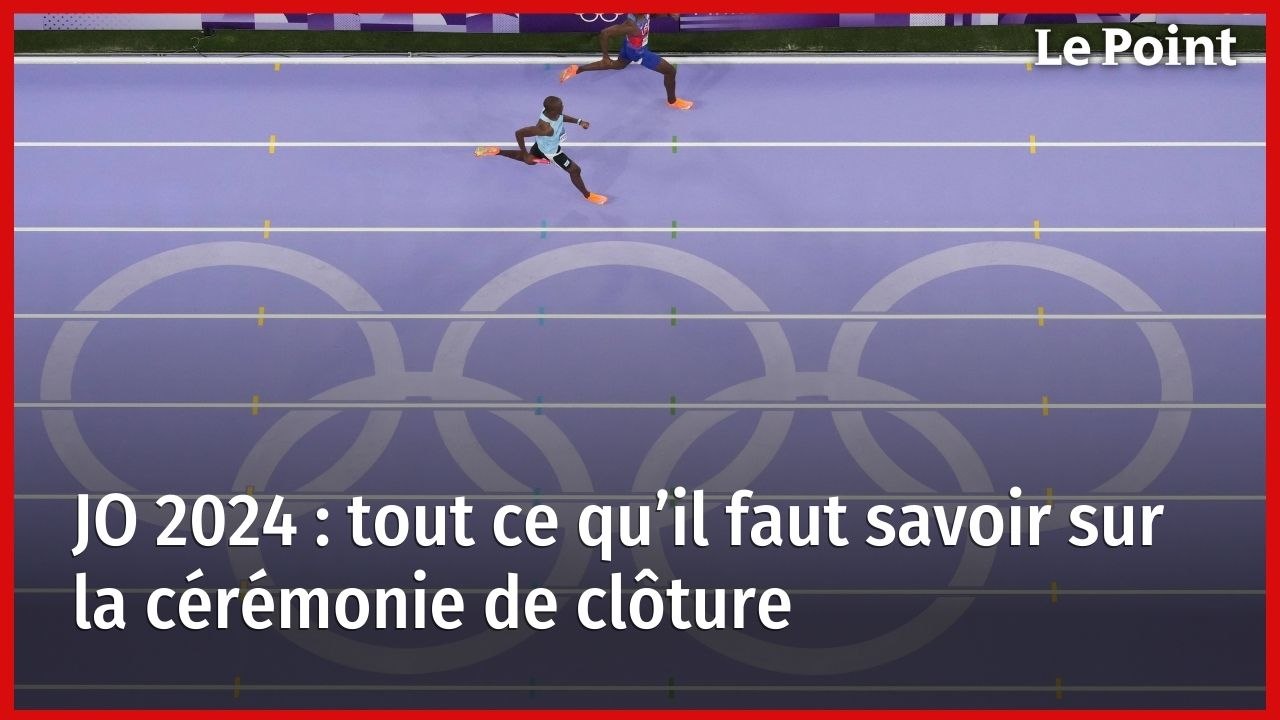 JO 2024 : tout ce qu’il faut savoir sur la cérémonie de clôture