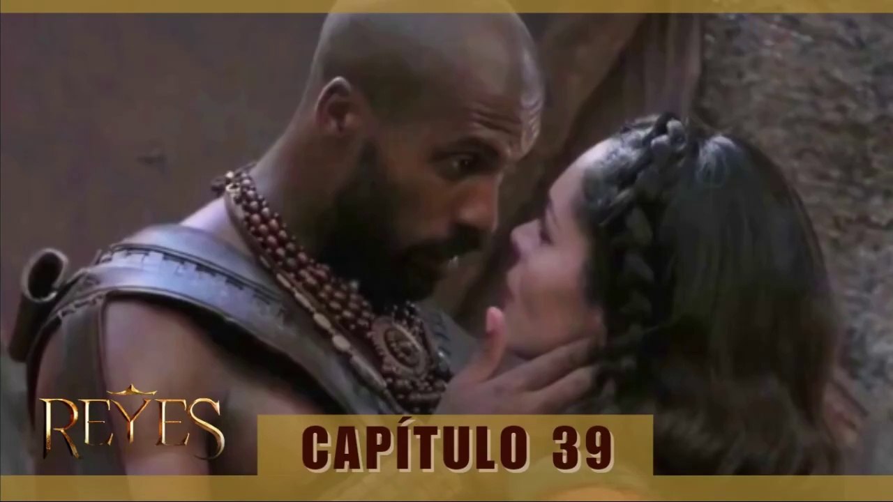 REYES CAPÍTULO 39 (AUDIO LATINO - EPISODIO EN ESPAÑOL) HD