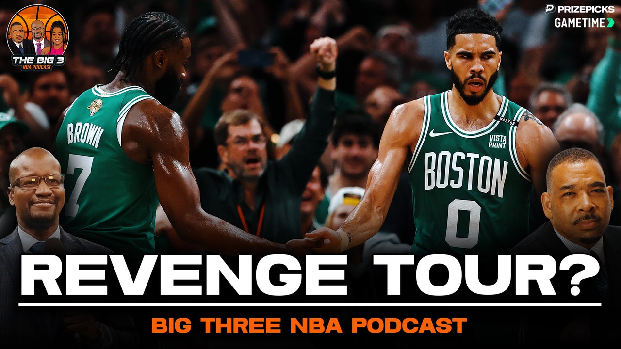 Revenge Tour for Tatum and Brown? | Big 3 NBA Podcast