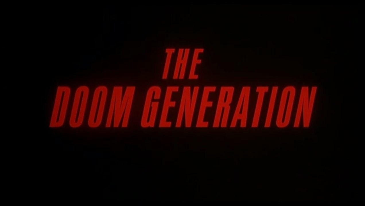 The Doom Generation