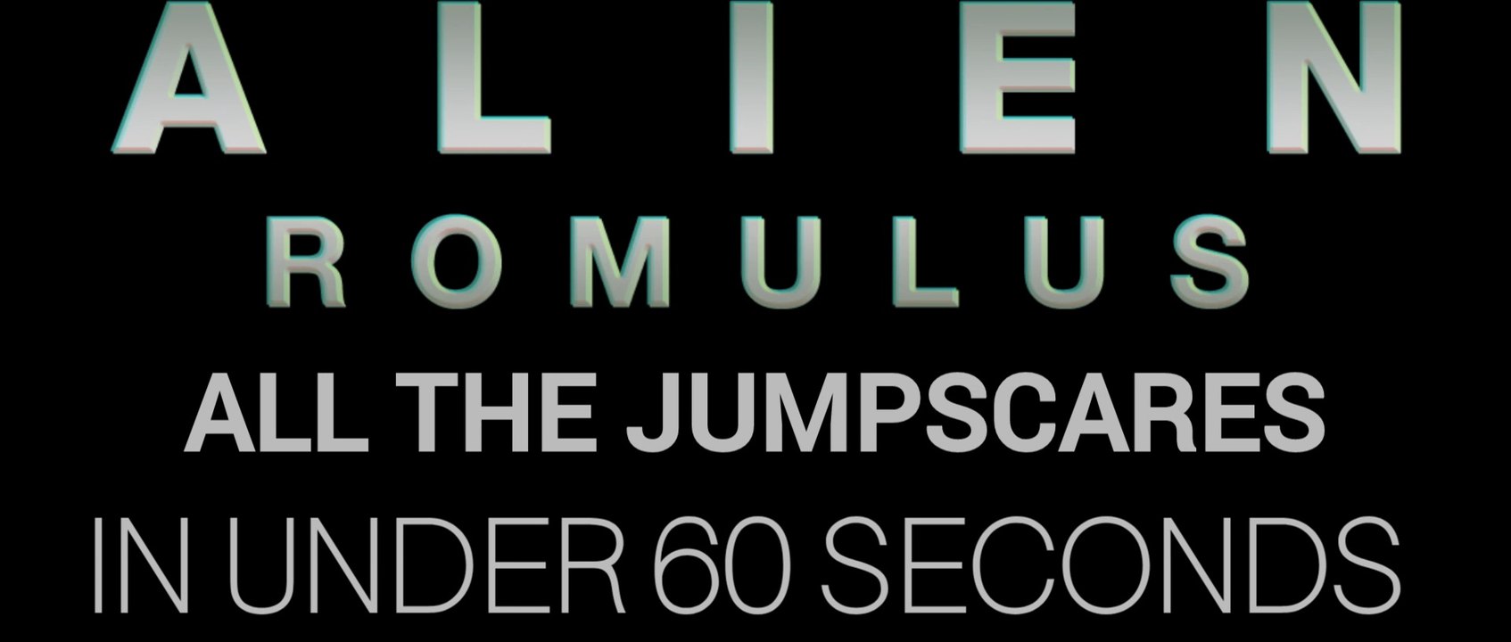 Alien Romulus All The Jumpscares In Under 60 Seconds