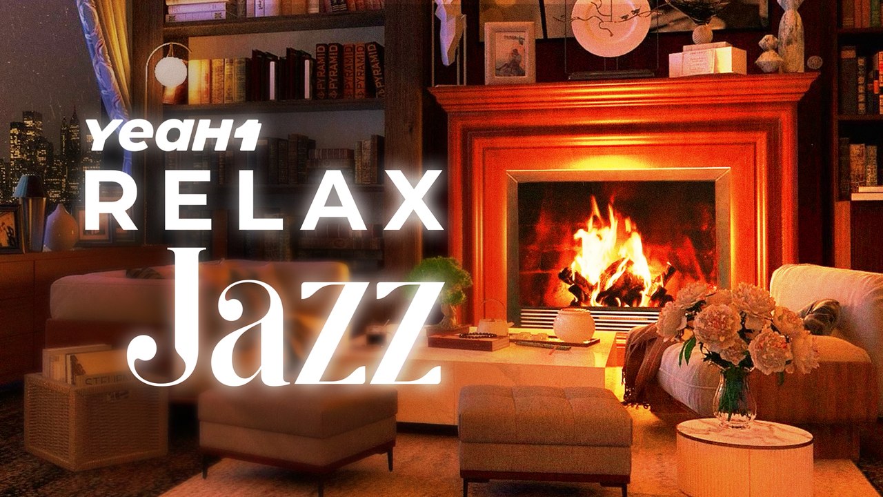 Cozy Ambiance With Chill Jazz Music For Relaxation | YeaH1 Relax Natural