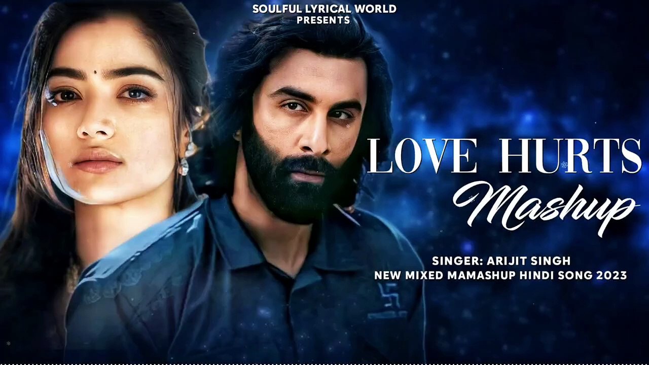 Hurts Mashup - Arijit Singh---arijit sad song