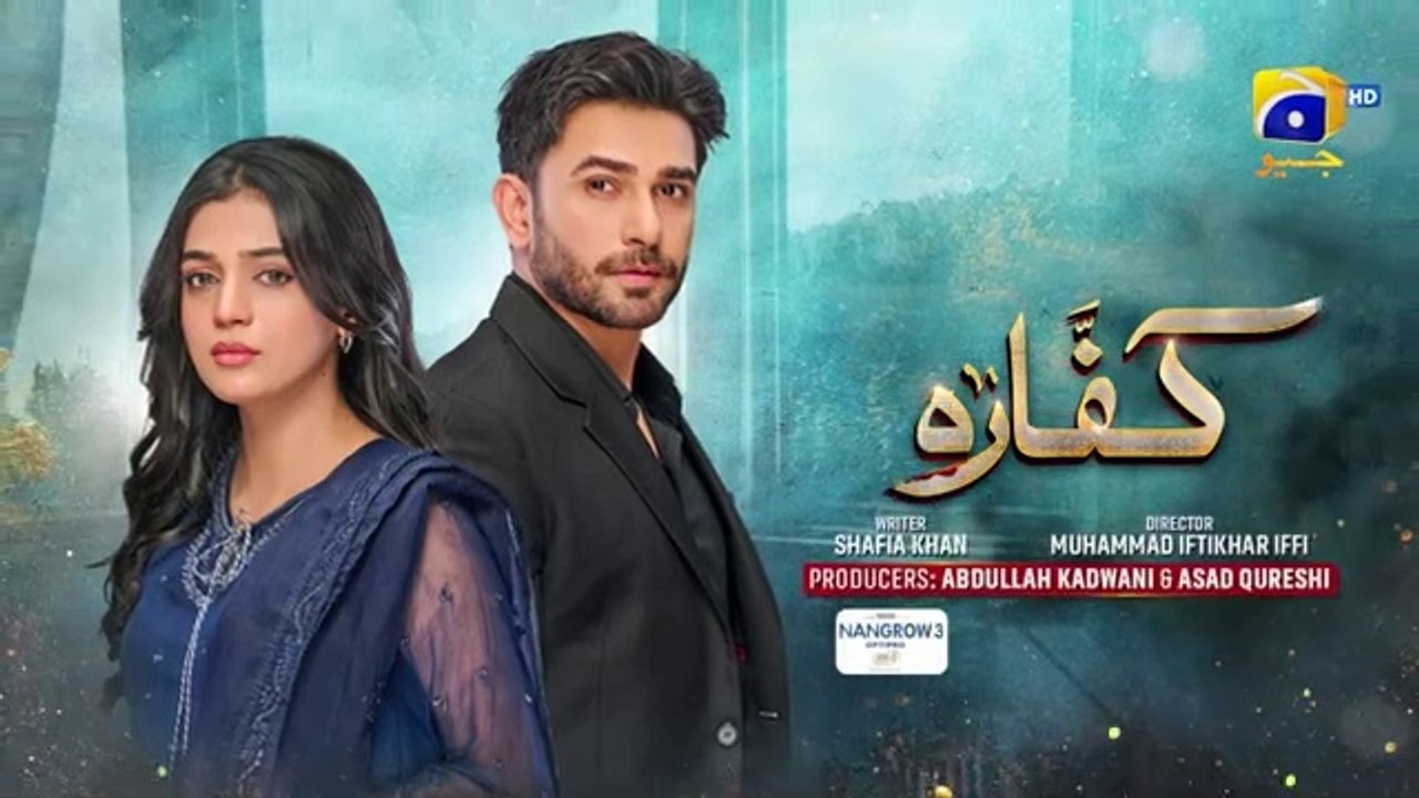 Kaffara Episode 27 - [Eng Sub] - Digitally Presented by Nestlé Nangrow - 23rd Aug 2024 - HAR PAL GEO