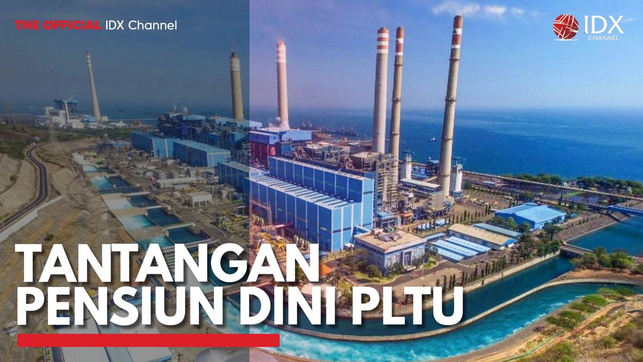 Tantangan Pensiun Dini PLTU