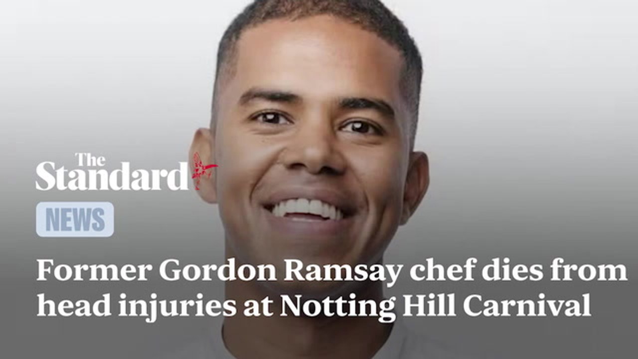 Former Gordon Ramsay chef attacked near Notting Hill Carnival dies from 'catastrophic head injuries'