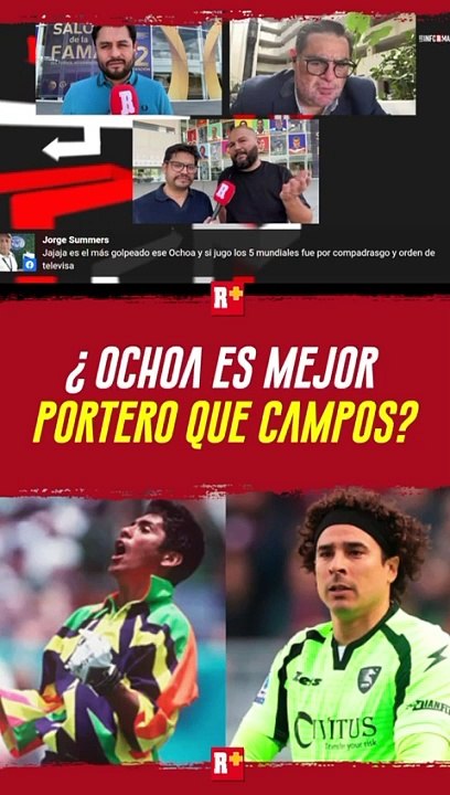 ¿Guillermo Ochoa es mejor que Jorge Campos?