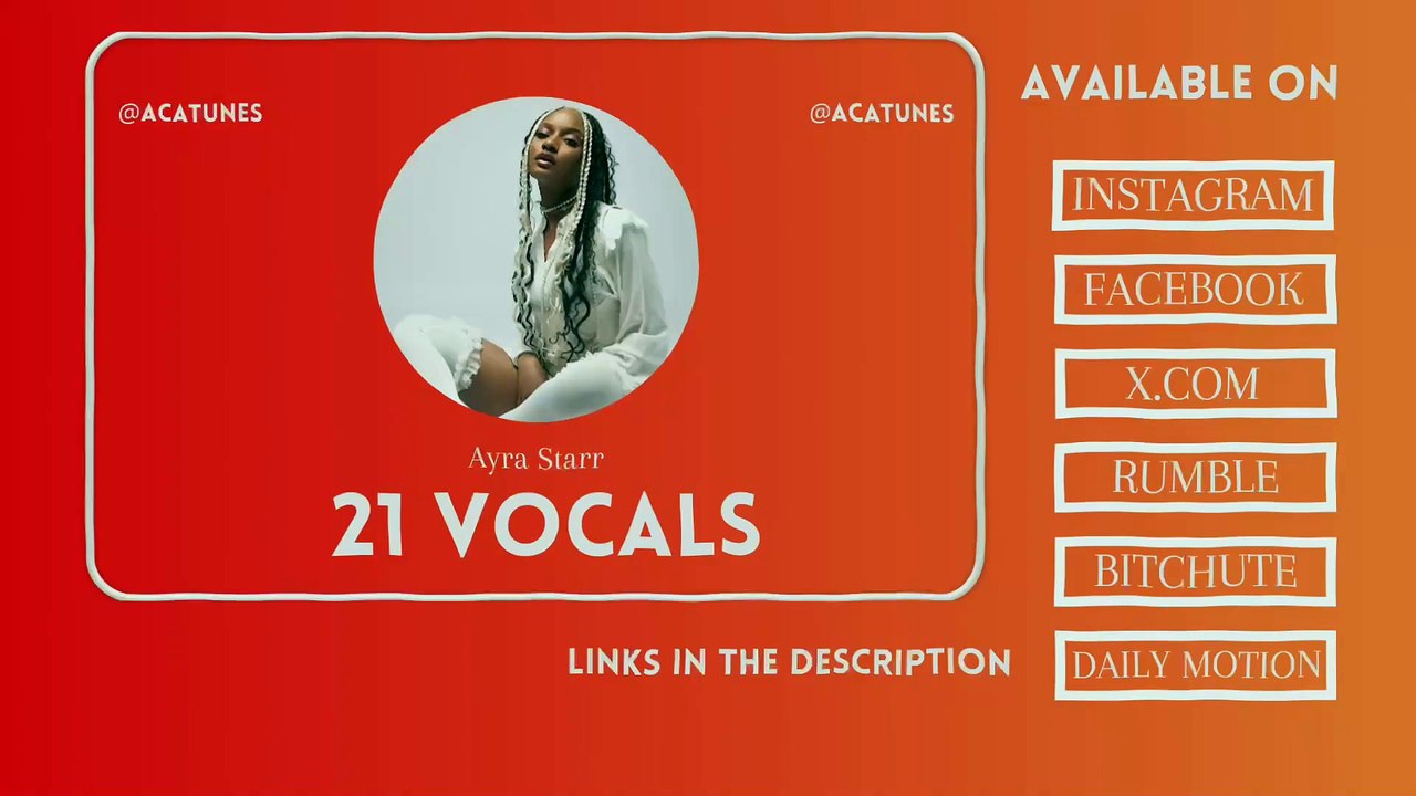 Ayra Star - 21 Vocals (only)