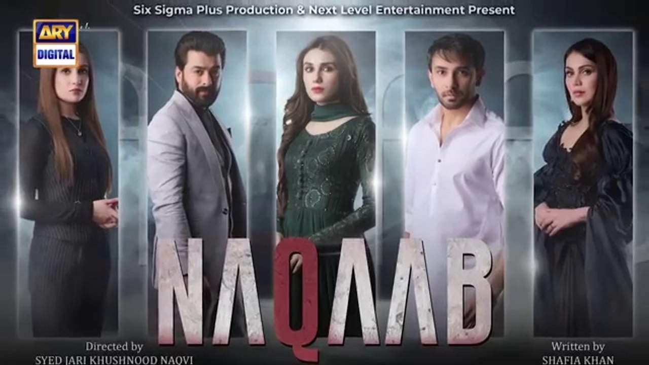 NAQAAB EP-5- 27-FEB-[ALI ANSARI]-[HINA TARIQ]-[HUMAYOUN ASHRAF]