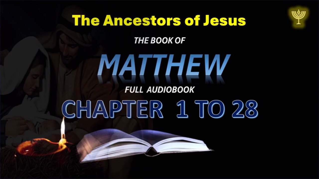 Holy Bible Matthew first part 1 to 14