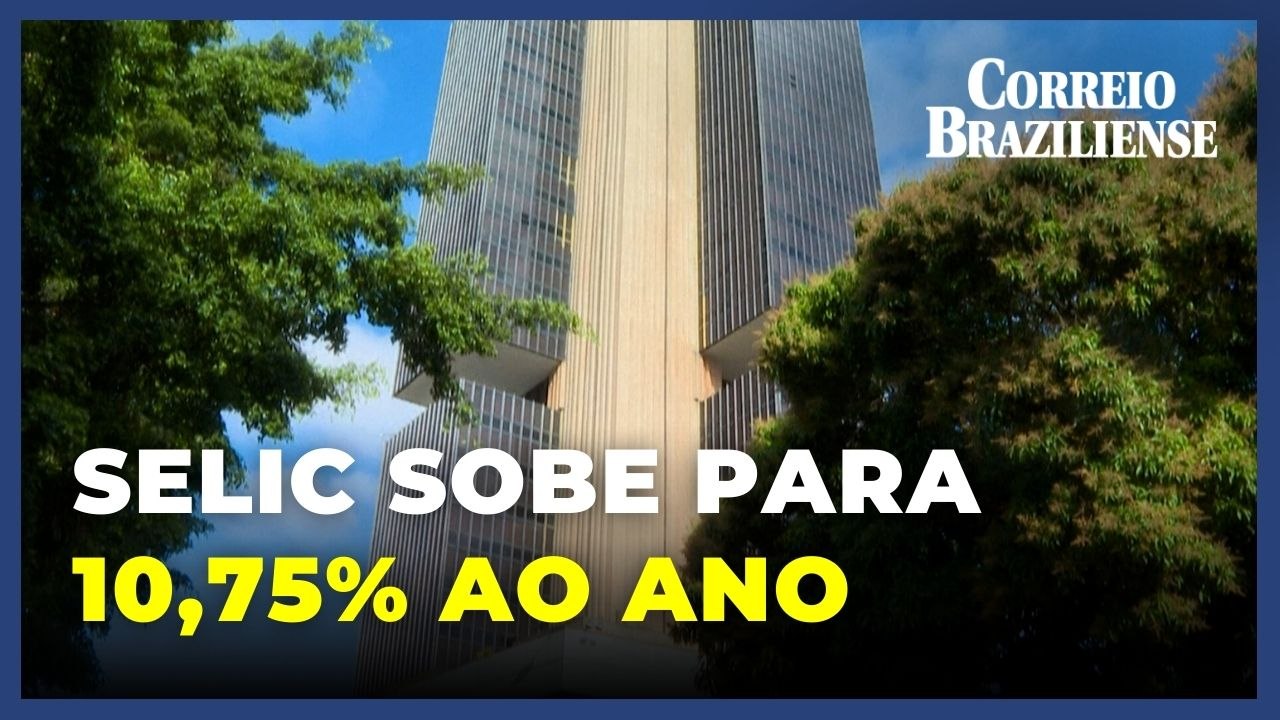Banco Central inicia novo ciclo de alta de juros e Selic sobe para 10,75% ao ano