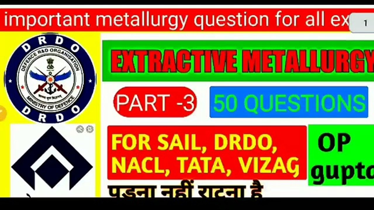 Metallurgy Extractive metallurgy MCQs part-3