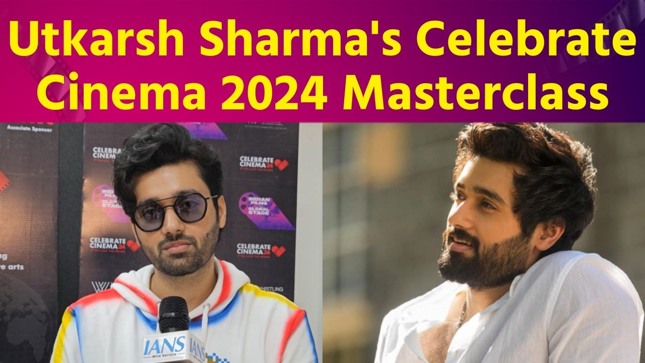 Utkarsh Sharma Delivers Key Insights at Celebrate Cinema 2024 Masterclass