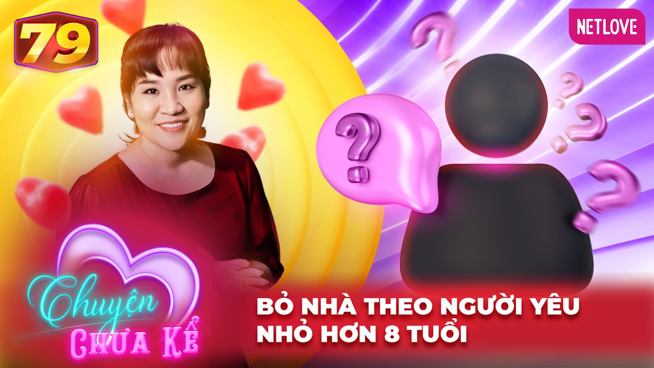 Chuyện Chưa Kể - Tập 79