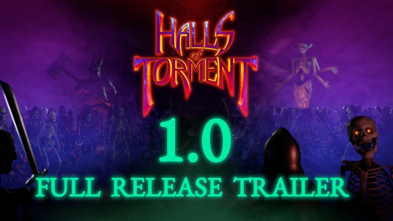 Halls of Torment - Tráiler Lanzamiento 1.0