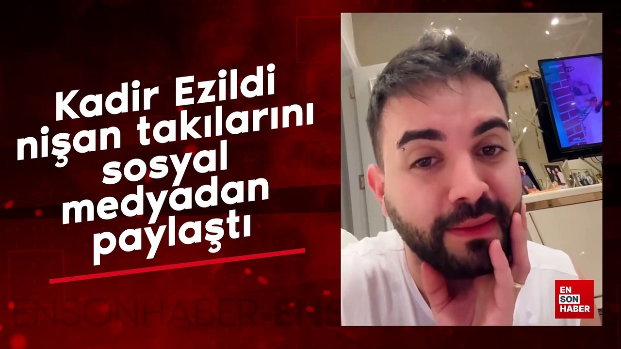 Kadir Ezildi Nişan Takılarını Sosyal Medyada Paylaştı