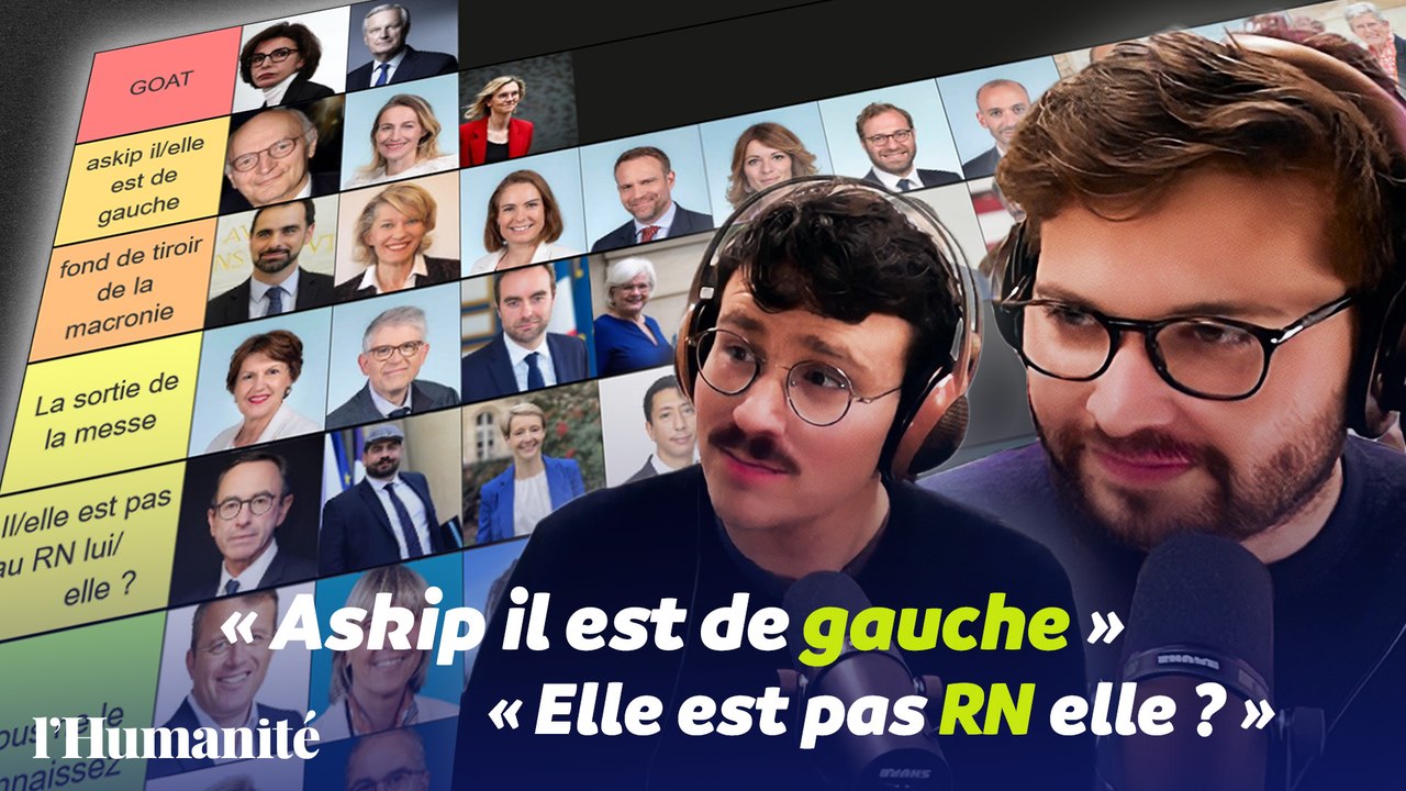 « Elle est pas RN elle ? » On fait la tier list du nouveau gouvernement