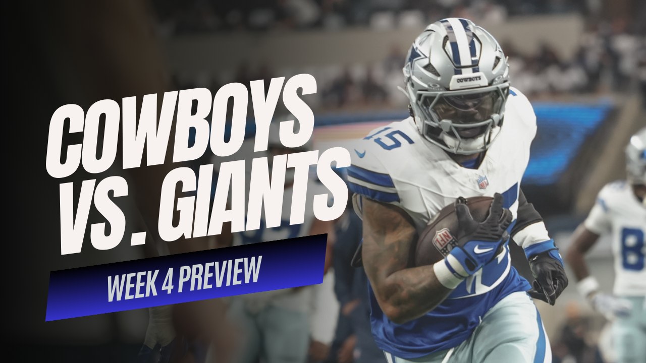 NFL WEEK 4 PREVIEW: Dallas Cowboys vs. New York Giants