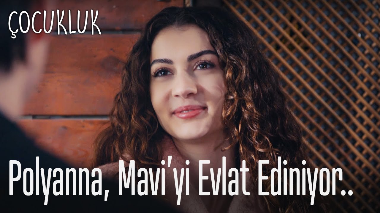 Polyanna Mavi'yi evlat edinmek istiyor - Çocukluk
