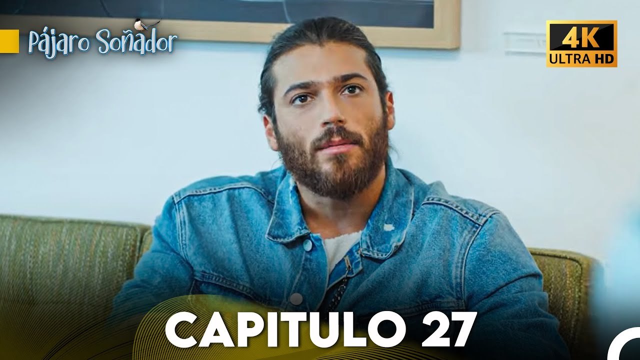 Pájaro Soñador Capítulo 27 (Doblado En Español 4K)