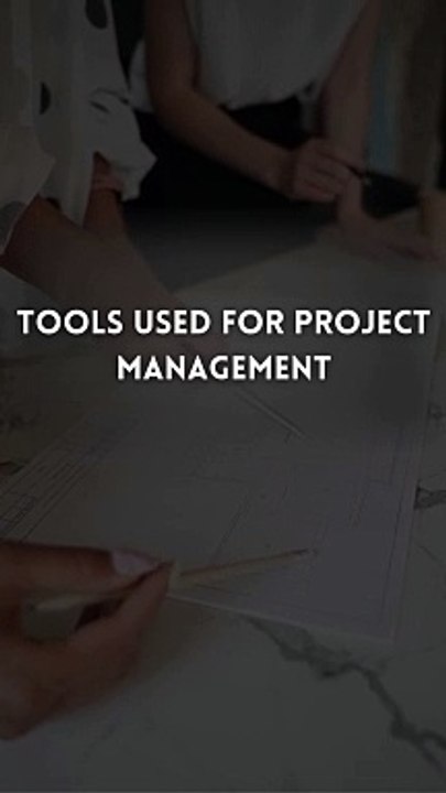Tools used for Project Management