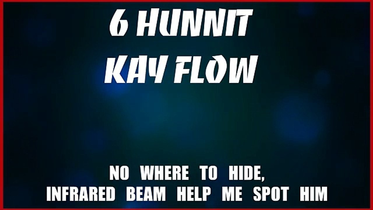 6 hunnit k flow....thanks