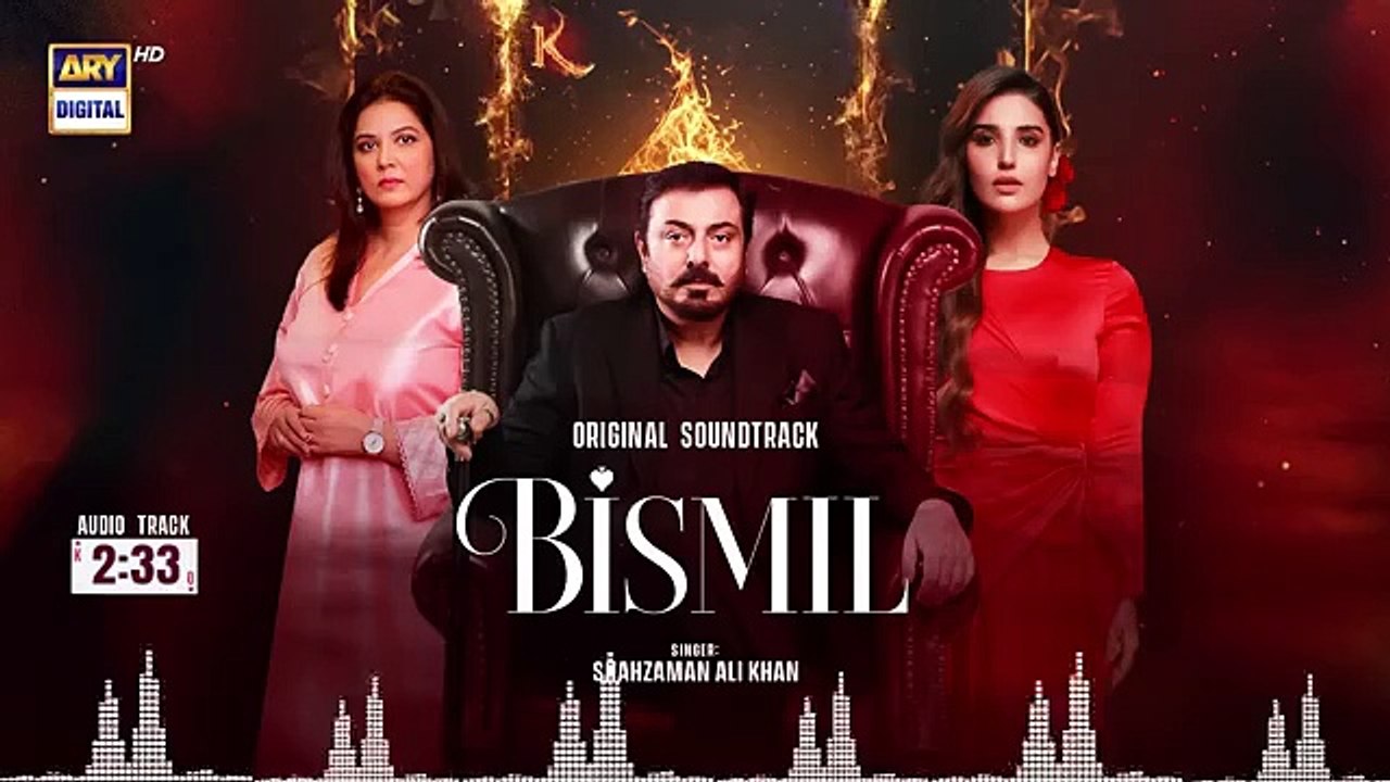 Bismil drama OST