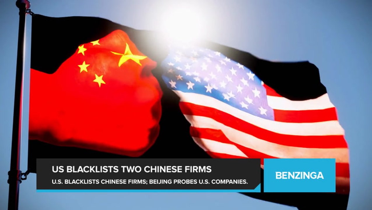 U.S. Adds Chinese Firms To Xinjiang Trade Blacklist Over Forced Labor as Beijing Launches Probe Into US Firms Over 'Discriminatory Measures'