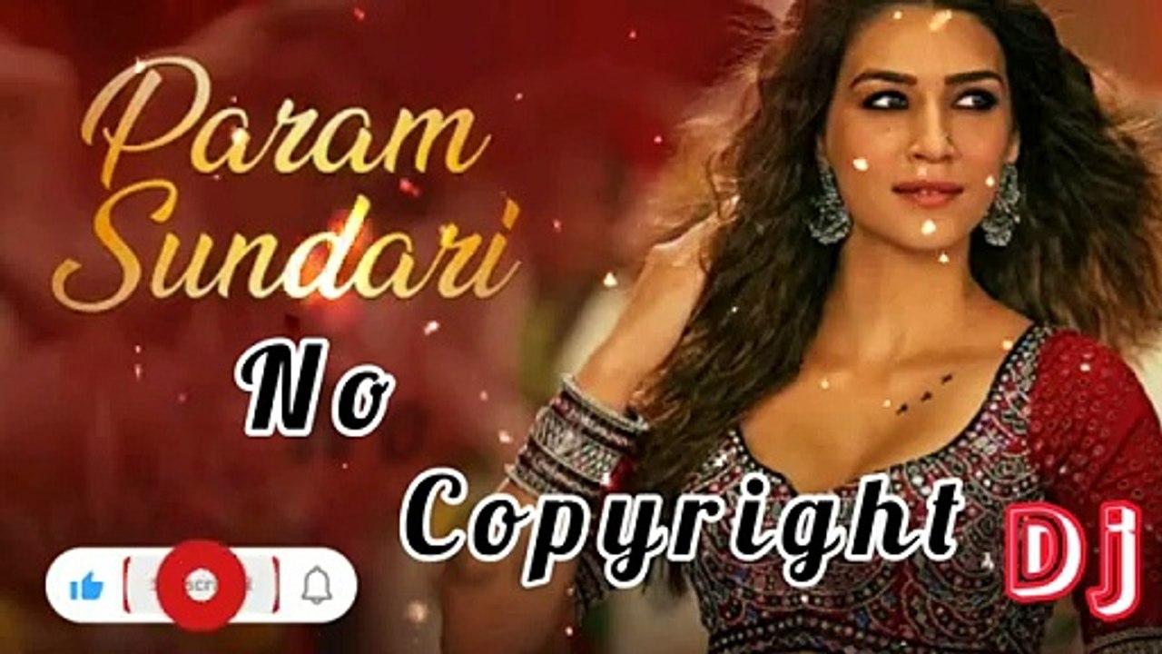 Param Sundari Song ll Bollywood || No Copyright Music || Party Dance Song || DJ Remix