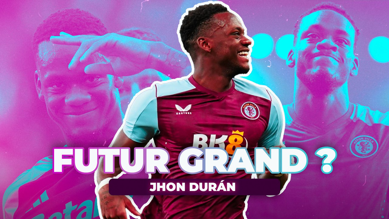  Jhon Duran, le meilleur supersub du monde ?